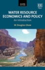 Image for Water Resource Economics and Policy