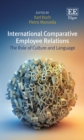 Image for International comparative employee relations  : the role of culture and language