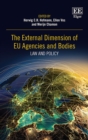 Image for The external dimension of EU agencies and bodies: law and policy