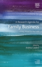 Image for A research agenda for family business: a way ahead for the field