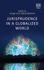Image for Jurisprudence in a Globalized World