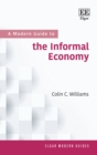 Image for A Modern Guide to the Informal Economy
