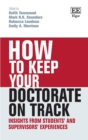 Image for How to keep your doctorate on track: insights from student&#39;s and supervisors&#39; experiences