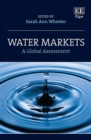 Image for Water markets  : a global assessment