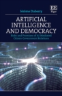 Image for Artificial Intelligence and Democracy