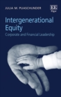 Image for Intergenerational equity  : corporate and financial leadership