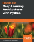 Image for Hands-On Deep Learning Architectures with Python: Create deep neural networks to solve computational problems using TensorFlow and Keras