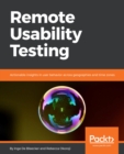 Image for Remote usability testing: actionable insights in user behavior across geographies and time