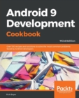 Image for Android 9 Development Cookbook