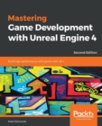 Image for Mastering Game Development with Unreal Engine 4