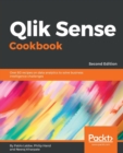 Image for Qlik Sense Cookbook : Over 80 recipes on data analytics to solve business intelligence challenges, 2nd Edition