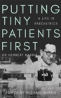 Image for Putting tiny patients first: a life in paediatrics