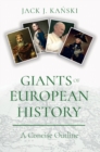 Image for Giants of European history: a concise outline