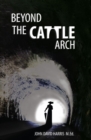 Image for Beyond the cattle arch