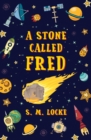 Image for A Stone Called Fred