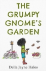 Image for The Grumpy Gnome’s Garden