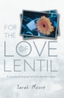 Image for For the Love of Lentil