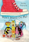 Image for Don&#39;t Stand On Me!