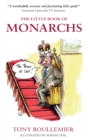 Image for The Little Book of Monarchs