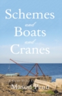 Image for Schemes and Boats and Cranes