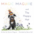Image for Magic Maguire and The Happy Hat