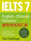 Image for IELTS-7-glossary  : English-Chinese glossary