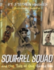 Image for Squirrel Squad and the Tale of One-Eared Bob