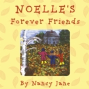Image for Noelle&#39;s Forever Friends