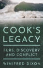 Image for Cook&#39;s Legacy - Furs, Discovery and Conflict