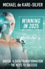 Image for Winning in 2025  : digital and data transformation