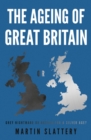 Image for The Ageing of Great Britain