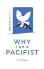 Image for Quaker Quicks - Why I am a Pacifist
