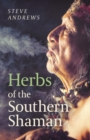 Image for Herbs of the Southern Shaman