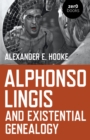 Image for Alphonso Lingis and existential genealogy