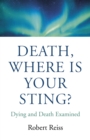 Image for Death, Where Is Your Sting?