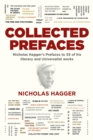 Image for Collected prefaces  : Nicholas Hagger&#39;s prefaces to 55 of his literary and universalist works