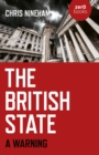 Image for British State, The : A Warning