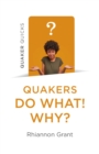 Image for Quaker Quicks - Quakers Do What! Why?