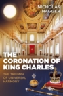 Image for The Coronation of King Charles: The Triumph of Universal Harmony