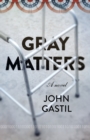 Image for Gray Matters