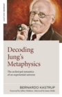 Image for Decoding Jung&#39;s Metaphysics
