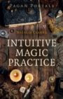 Image for Pagan Portals - Intuitive Magic Practice