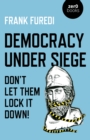 Image for Democracy Under Siege: Don&#39;t Let Them Lock It Down!