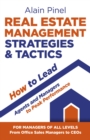 Image for Real estate management strategies &amp; tactics: how to lead agents and managers to peak performance