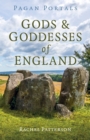 Image for Pagan portals  : gods &amp; goddesses of England