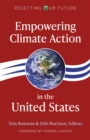 Image for Resetting our future  : empowering climate action in the United States