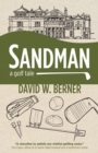 Image for Sandman  : a golf tale