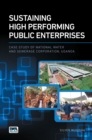 Image for Sustaining high performing public enterprises: case study of national water and sewerage corporation, Uganda