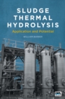 Image for Sludge Thermal Hydrolysis: Application and Potential