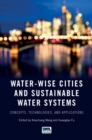 Image for Water-Wise Cities and Sustainable Water Systems